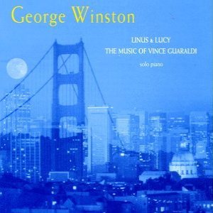 George Winston - Linus & Lucy: The Music of Vince Guaraldi cover art