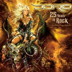 Doro - 25 Years in Rock... And Still Going Strong cover art