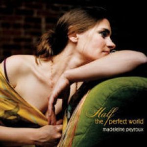 Madeleine Peyroux - Half the Perfect World cover art