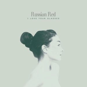 Russian Red - I Love Your Glasses cover art