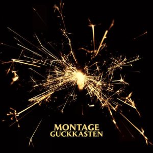 국카스텐 (Guckkasten) - 몽타주 (Montage) cover art