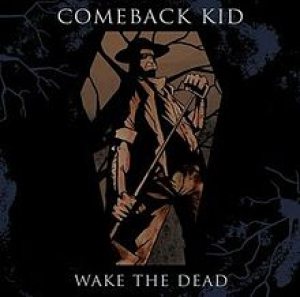 Comeback Kid - Wake the Dead cover art