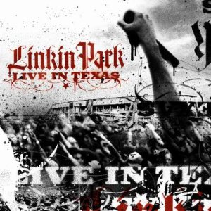 Linkin Park - Live in Texas cover art