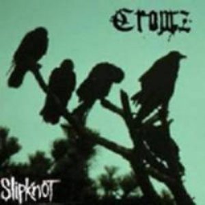 Slipknot - Crowz cover art