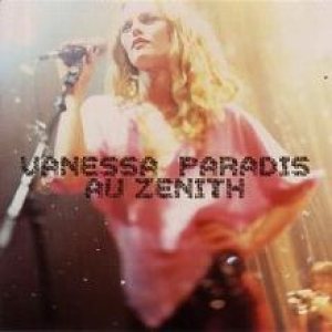 Vanessa Paradis - Au Zénith cover art