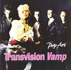 Transvision Vamp - Pop Art cover art Transvision Vamp - Pop Art cover art