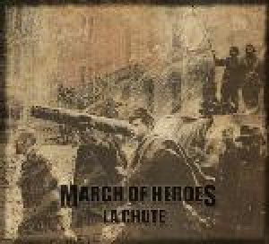 March Of Heroes - La Chute cover art
