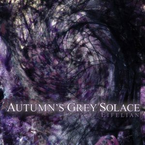 Autumn's Grey Solace - Eifelian cover art