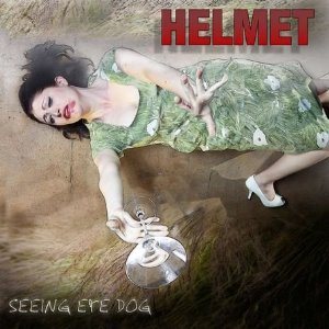 Helmet - Seeing Eye Dog cover art