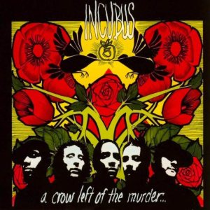 Incubus - A Crow Left of the Murder... cover art