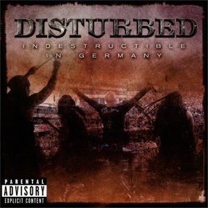 Disturbed - Indestructible In Germany cover art