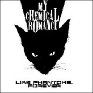 My Chemical Romance - Like Phantoms, Forever cover art