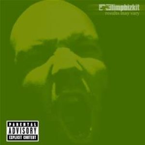 Limp Bizkit - Results May Vary cover art