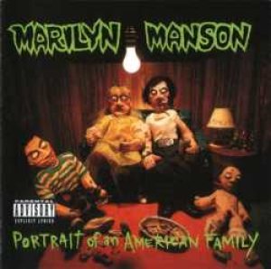 Marilyn Manson - Portrait of an American Family cover art