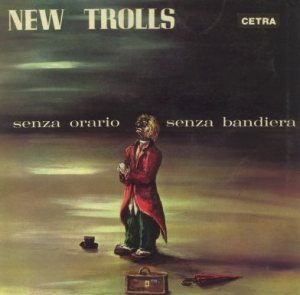 New Trolls - Senza orario senza bandiera cover art