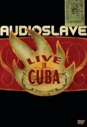 Audioslave - Live in Cuba cover art