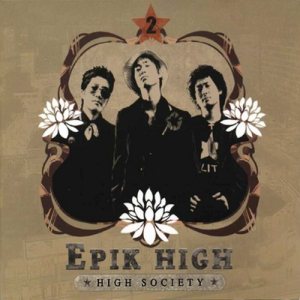 Epik High - High Society cover art