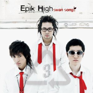 Epik High - Swan Songs cover art