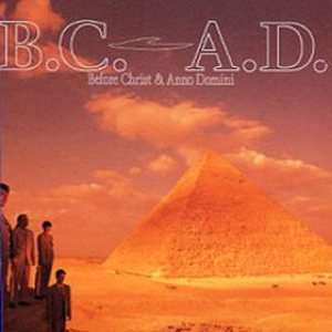 T-Square - B.C. A.D. (Before Christ & Anno Domini) cover art