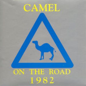 Camel - On the Road 1982 cover art