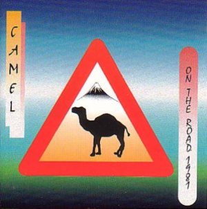 Camel - On the Road 1981 cover art