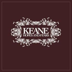 Keane - Hopes and Fears cover art