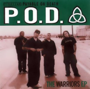 P.O.D. - The Warriors EP cover art