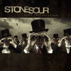 Stone Sour - Come What(ever) May cover art