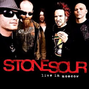Stone Sour - Live in Moscow cover art