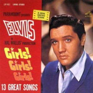 Elvis Presley - Girls! Girls! Girls! cover art