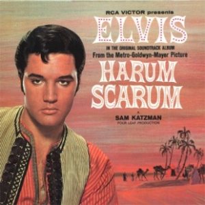 Elvis Presley - Harum Scarum cover art