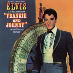 Elvis Presley - Frankie and Johnny cover art Elvis Presley - Frankie and Johnny cover art