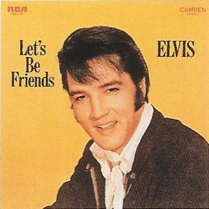 Elvis Presley - Let's Be Friends cover art