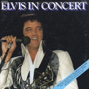 Elvis Presley - Elvis in Concert cover art