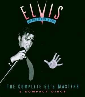 Elvis Presley - The King of Rock 'n' Roll: the Complete 50's Masters cover art