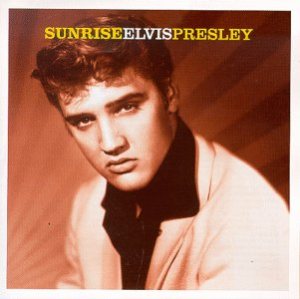 Elvis Presley - Sunrise cover art