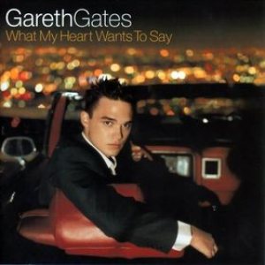 Gareth Gates - What My Heart Wants to Say cover art