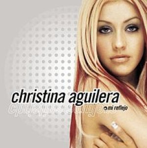 Christina Aguilera - Mi reflejo cover art