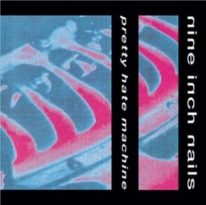 Nine Inch Nails - Pretty Hate Machine cover art