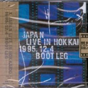 X Japan - Live in Hokkaido 1995.12.4 cover art