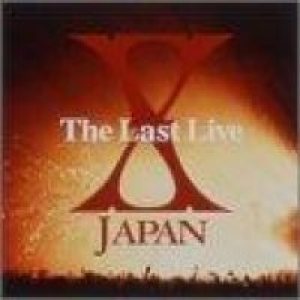 X Japan - The Last Live cover art X Japan - The Last Live cover art