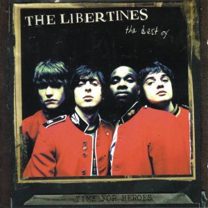 The Libertines - Time For Heroes - the Best of the Libertines cover art