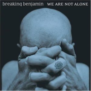 Breaking Benjamin - We Are Not Alone cover art