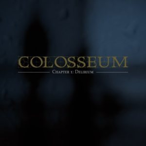 Colosseum - Chapter 1: Delirium cover art Colosseum - Chapter 1: Delirium cover art
