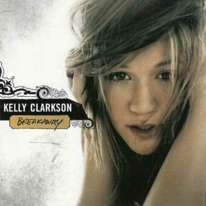 Kelly Clarkson - Breakaway cover art