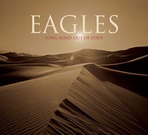 Eagles - Long Road Out of Eden cover art