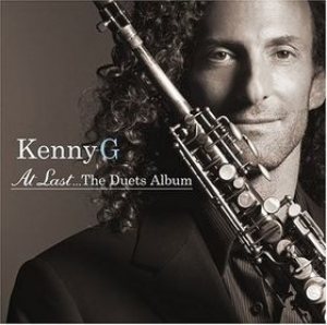 Kenny G - At Last... the Duets Album cover art