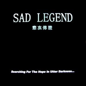 Sad Legend - Searching For the Hope in Utter Darkness cover art