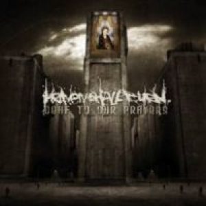 Heaven Shall Burn - Deaf to Our Prayers cover art