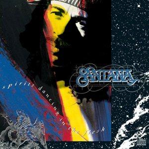 Santana - Spirits Dancing in the Flesh cover art Santana - Spirits Dancing in the Flesh cover art